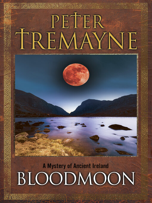 Title details for Bloodmoon by Peter Tremayne - Available